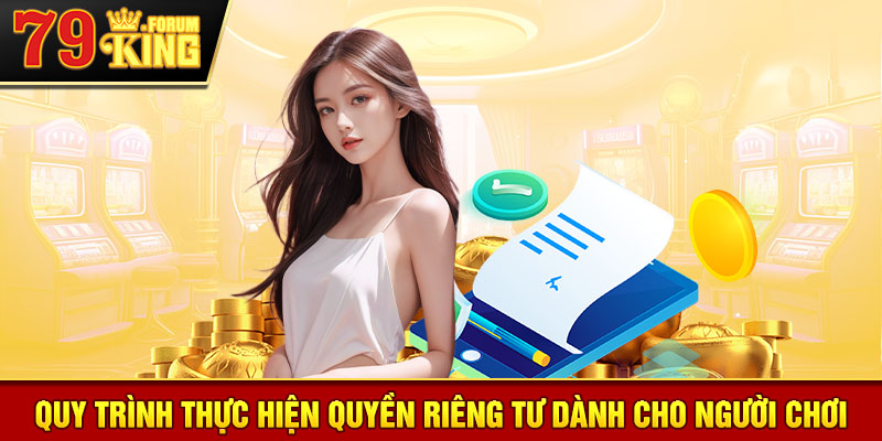 Quy trình thực hiện dành cho người chơi